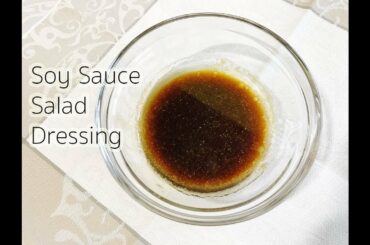 Soy Sauce Salad Dressing Recipe