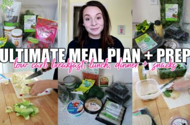ULTIMATE LOW CARB MEAL PREP | BREAKFAST, LUNCH, DINNER, + SNACK IDEAS | FINISHING 2019 STRONG!!!