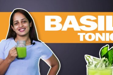 Basil Tonic  | Praveen Nair | Maahek Nair