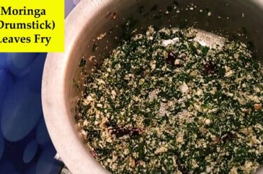 Murungai Keerai Poriyal (Moringa) | Healthy Drumstick Tree leaves Recipes | Bachelors Food Gallery