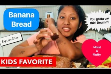 Banana Bread Recipe for TODDLERS || Explore Diva! || How to make Banana Bread at home