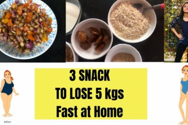 3 SNACKS RECIPE TO LOSE 5 KGS FAST | WEIGHT LOSS SNACKS | SOMYA LUHADIA