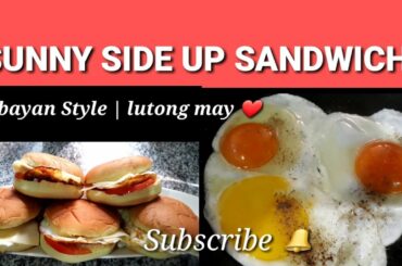 SUNNY SIDE UP SANDWICH | KABAYAN STYLE