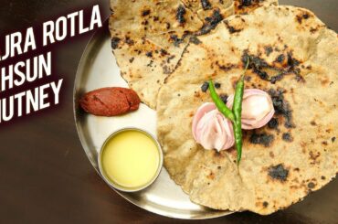 Bajra Rotla Aur Lahsun Chutney | Winter Special Recipe - Bajre Ki Roti | Garlic Chutney | Ruchi
