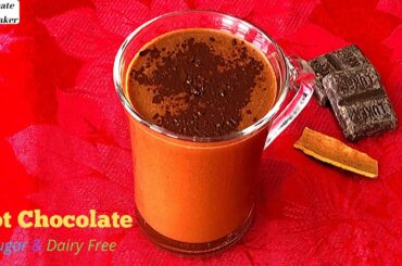 Healthy Hot Chocolate - Hot Dark Chocolate - Homemade Hot Chocolate - Winter Special Recipes