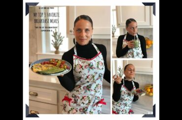 EPISODE #3 "MY WAY TO BOSTON" MY TOP 3 FAVORITE BREAKFAST MEALS/Tatiana Verega