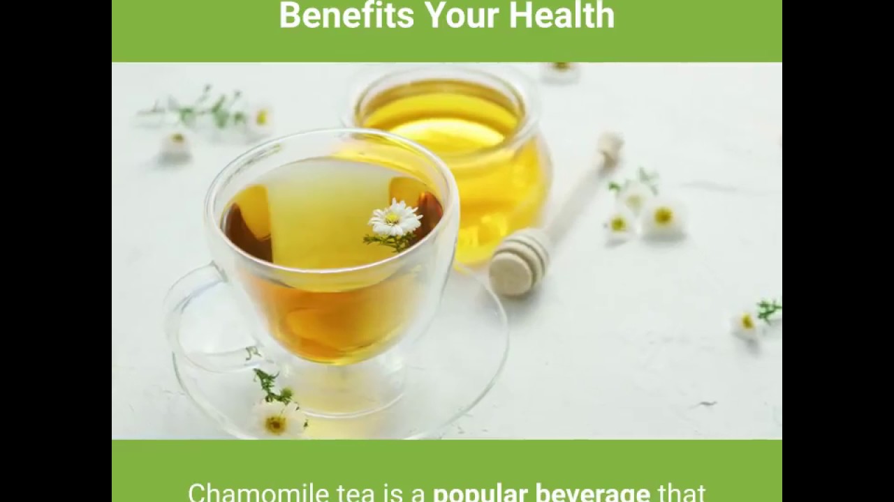 5 Ways Chamomile Tea Benefits Your Health-Healthy Drinks 5 Ways Chamomile Tea Benefits Your Health-Healthy Drinks