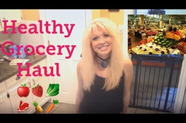 Grocery Haul - Healthy Grocery Haul with Meal and Snack Ideas - Eating Healthy Through the Holidays
