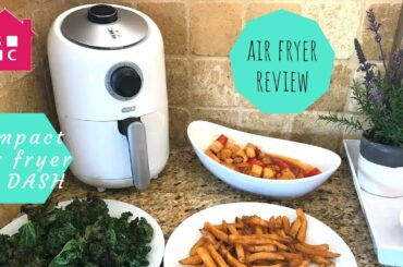Healthier Fried Food! Why I'm Loving the Compact Air Fryer by Dash