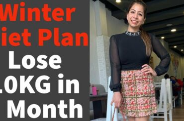 How To Lose Weight Fast 10KG in Winter | Full Day Diet Plan for Weight Loss | Fat to Fab