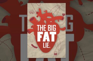 The Big FAT Lie