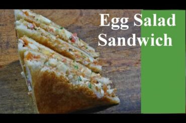Egg Salad Sandwich (Easy quick and healthy breakfast recipe)
