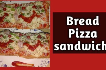Bread-Pizza Sandwich