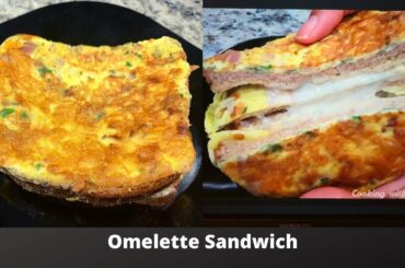 French Toast Omelette Sandwich | EGG OMELETTE SANDWICH | Fast and Easy Breakfast Recipe