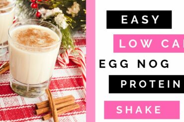 Easy Low Calorie Egg Nog Protein Shake/ Lady Boss Lean