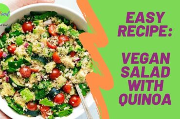 Easy Recipe: Vegan Salad with Quinoa