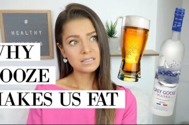 ALCOHOL & FAT LOSS | Why Booze Makes Us Fat 🍸