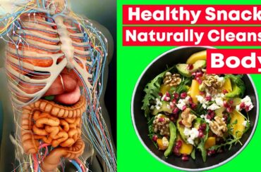 Healthy Snacks That Naturally Cleanse the Body | Healthy Food Ideas