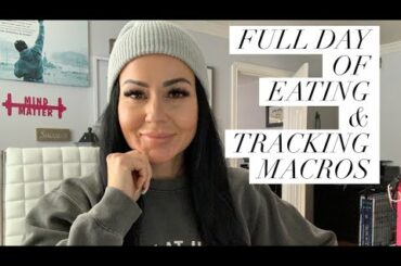 FULL DAY OF EATING & MACRO TRACKING HIGH PROTEIN LOW CARB