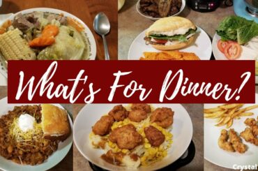 WHAT'S FOR DINNER? | EASY FAMILY DINNER IDEAS | Crystal Evans