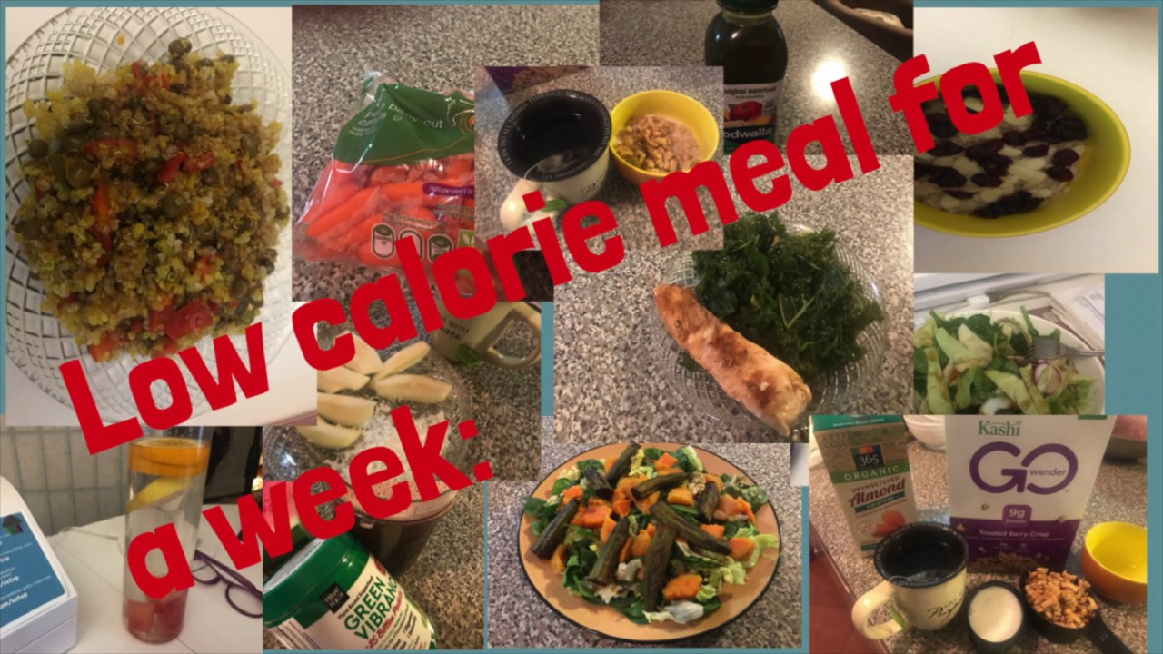 Low Calorie Meal for a Week Low Calorie Meal for a Week