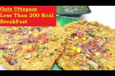 Oats Uttapam | Quick n Healthy Breakfast Recipe | Oats Cheela