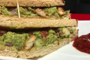Chicken-Avacado Sandwich | Guacamole Healthy Sandwich -Indian Fusion Way
