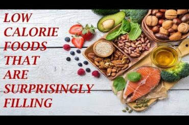 Low Calorie Foods That Are Surprisingly Filling || Healthy Food || Weight Loss Diet