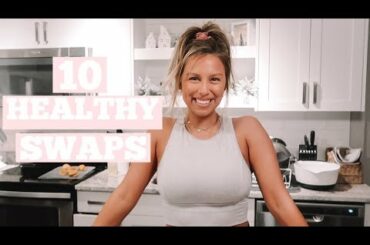 10 HEALTHY FOOD SWAPS