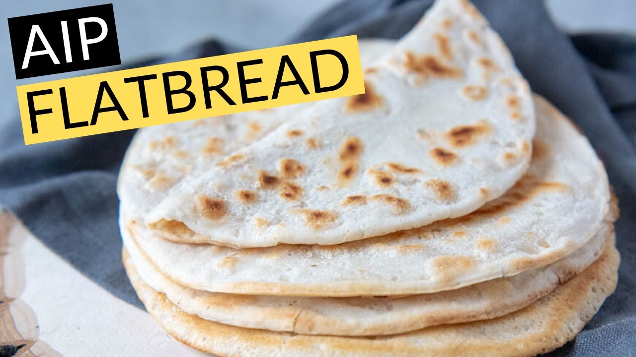 AIP Flatbread Recipe – Make Wraps and Sandwiches! AIP Flatbread Recipe - Make Wraps and Sandwiches!