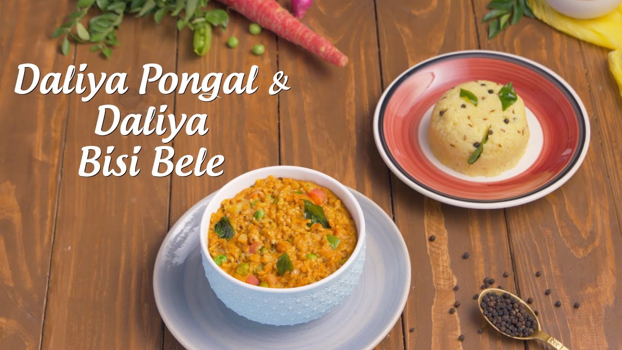 Daliya Pongal & Daliya Bisi Bele | South Indian Recipes | Healthy Daliya Recipe By Geetha Sridhar Daliya Pongal & Daliya Bisi Bele | South Indian Recipes | Healthy Daliya Recipe By Geetha Sridhar