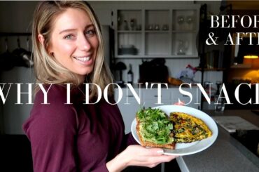 WHY I DON'T SNACK Hormones Weight Loss & Bloating