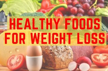 Why Healthy Food Weight Loss Does Not Have to Be Difficult?