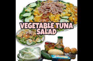 VEGETABLE TUNA SALAD/Healthy diet/Healthy living|Mommy Gie