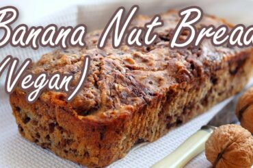 Best Banana Nut Bread Recipe... It's Vegan Too!!