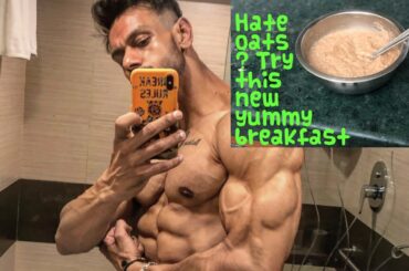Hate oats ? Try this new yummy breakfast
