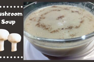 Mushroom Soup | Mushroom Recipes Indian Style | Healthy Recipes | Garimaz Kitchen