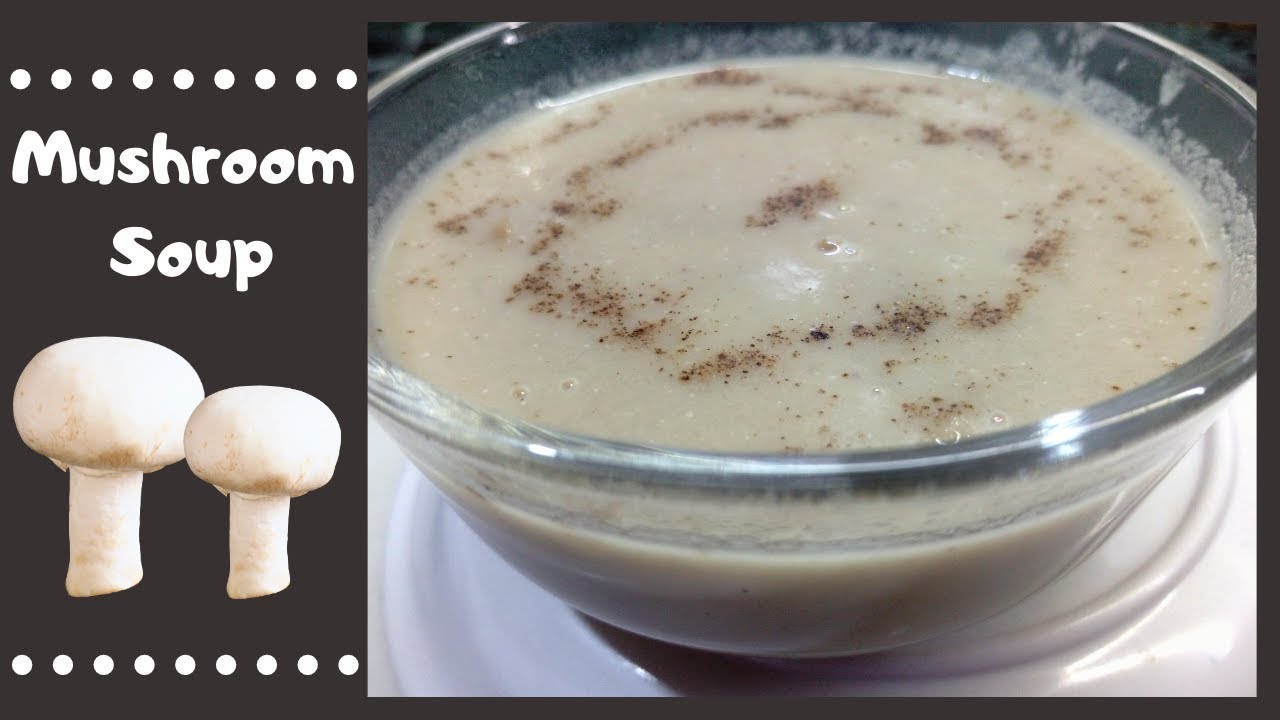 Mushroom Soup | Mushroom Recipes Indian Style | Healthy Recipes | Garimaz Kitchen Mushroom Soup | Mushroom Recipes Indian Style | Healthy Recipes | Garimaz Kitchen