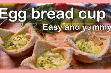 Egg bread cup / Egg toast cup - quick easy breakfast / brunch idea