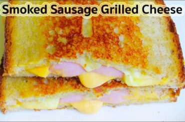 Smoked Sausage Grilled Cheese : Sandwich Recipe