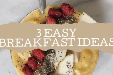 EASY HEALTHY BREAKFAST IDEAS 2019 |  BREAKFAST IDEAS HEALTHY