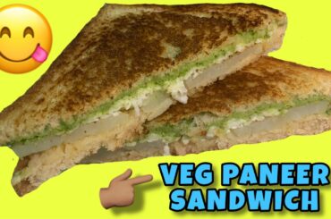 EASY AND TASTY VEG PANEER SANDWICH 💯😍II FOR BACHELORS II HEALTHY SNACKING