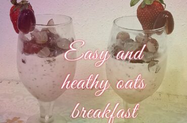 Healthy and easy oats recipe/quick and tasty morning breakfast