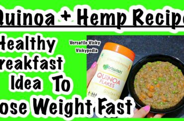 Quinoa Recipe for Weight Loss Hindi | Healthy Breakfast Ideas for Weight Loss ✔ | WEIGHT LOSS RECIPE