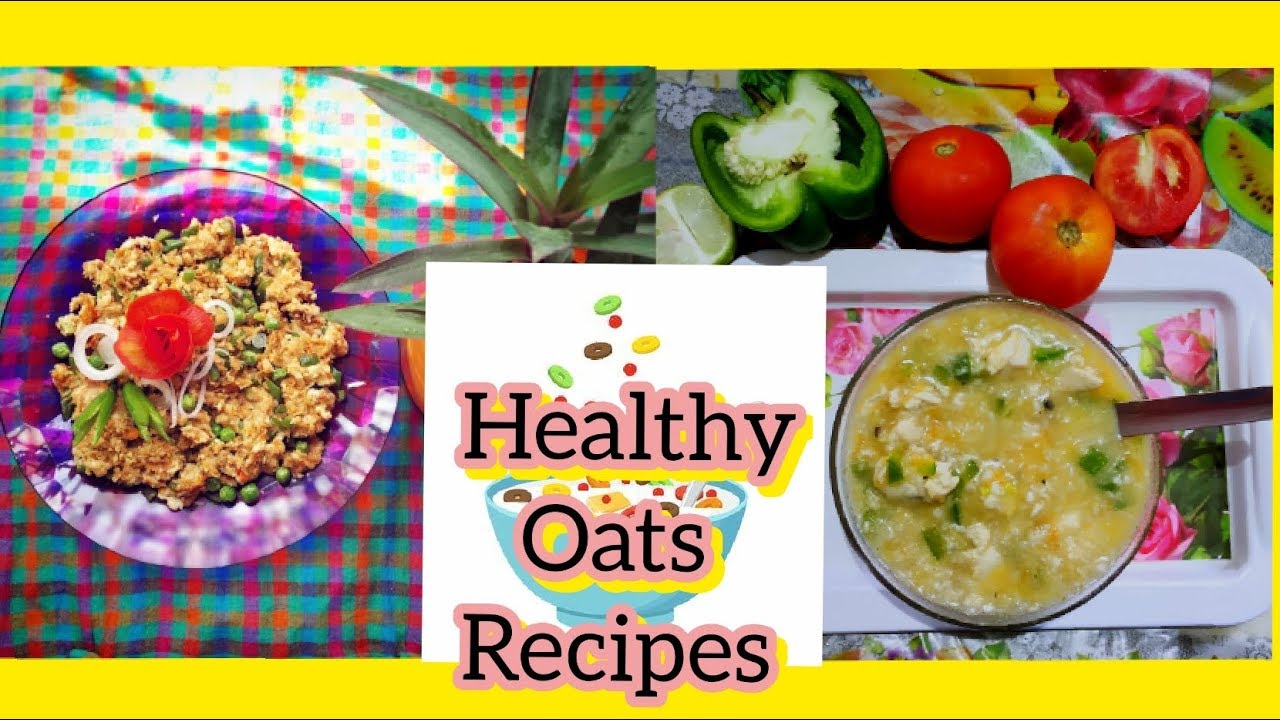 Tasty Oats meal | Oats Polao & Oats chicken Soup | Healthy Food | Healthy Breakfast & lunch recipes Tasty Oats meal | Oats Polao & Oats chicken Soup | Healthy Food | Healthy Breakfast & lunch recipes