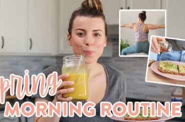 My Healthy Spring Morning Routine + Breakfast Recipe