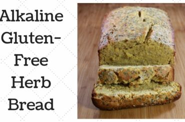 Gluten-Free Herb Bread Dr. Sebi Alkaline Electric Recipe