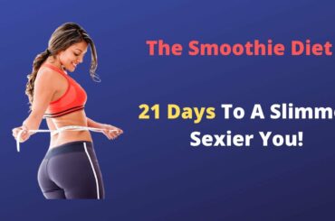 Smoothie Diet - Healthy Smoothie Recipe
