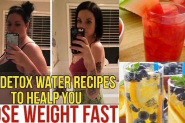 10 detox water recipes for weight loss fast