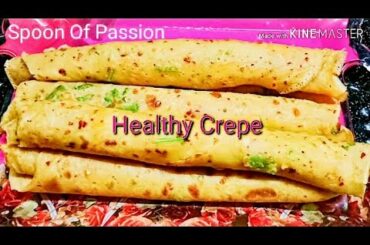 Tasty & healthy crepe/ Easy 5mins breakfast/dinner idea in English/Tamil / Spoon Of passion
